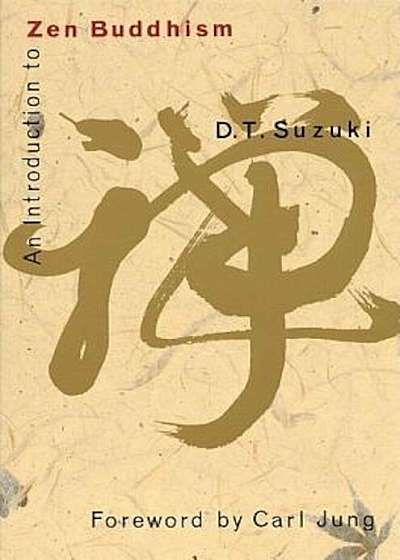An Introduction to Zen Buddhism, Paperback