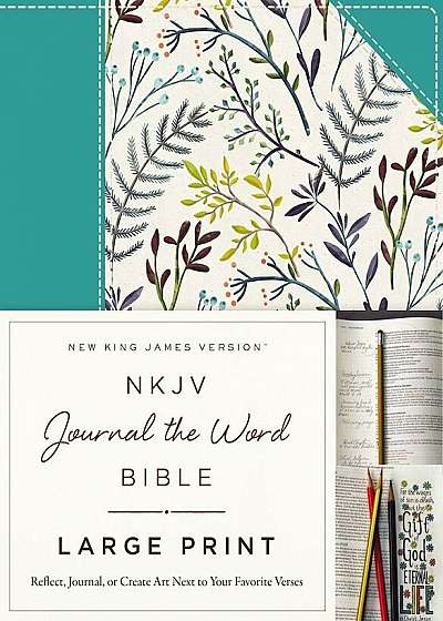 NKJV, Journal the Word Bible, Large Print, Blue Floral Cloth, Red Letter Edition: Reflect, Journal, or Create Art Next to Your Favorite Verses, Hardcover
