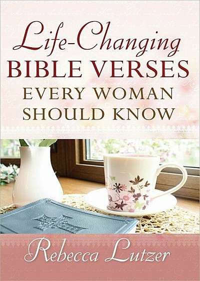 Life-Changing Bible Verses Every Woman Should Know, Paperback