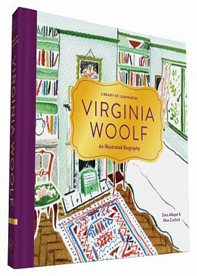 Library of Luminaries: Virginia Woolf: An Illustrated Biography, Hardcover