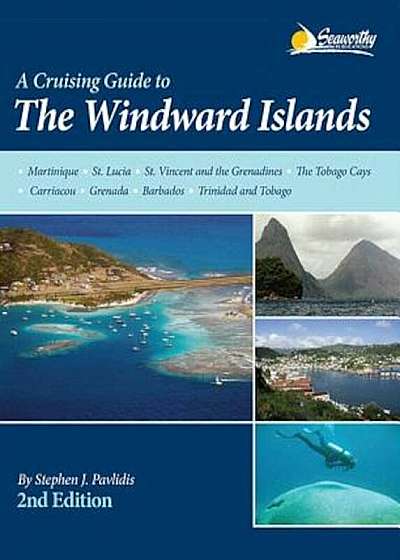 A Cruising Guide to the Windward Islands, Paperback