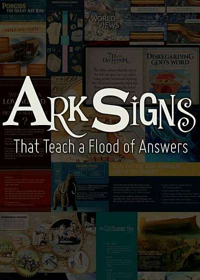 Ark Signs: That Teach a Flood of Answers, Paperback
