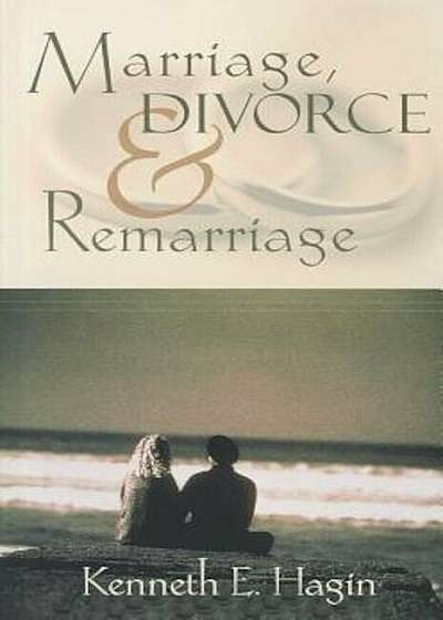 Marriage, Divorce, and Remarriage, Paperback