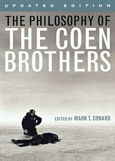 The Philosophy of the Coen Brothers, Paperback