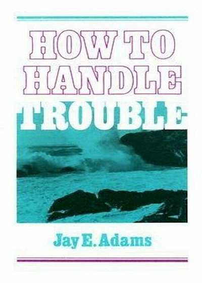How to Handle Trouble, Paperback