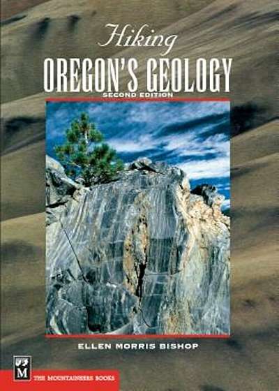 Hiking Oregon's Geology, Paperback