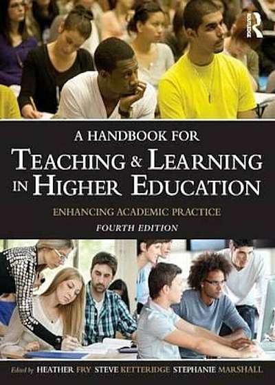 Handbook for Teaching and Learning in Higher Education, Paperback