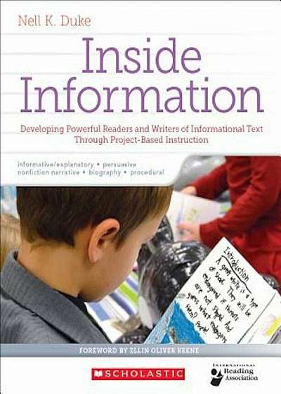 Inside Information: Developing Powerful Readers and Writers of Informational Text Through Project-Based Instruction, Paperback