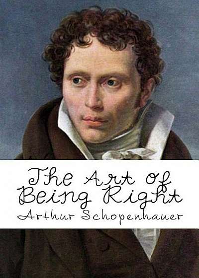 The Art of Being Right, Paperback