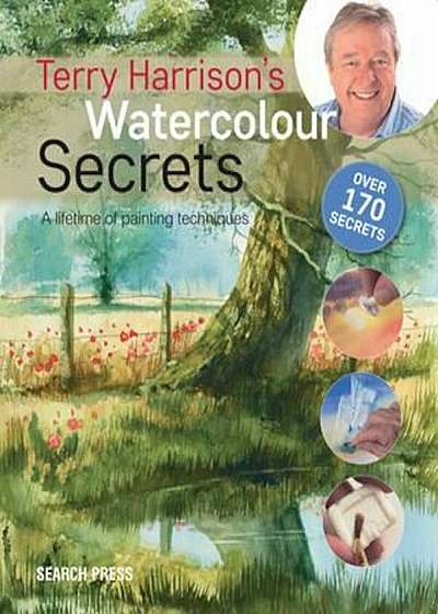 Terry Harrison's Watercolour Secrets, Paperback