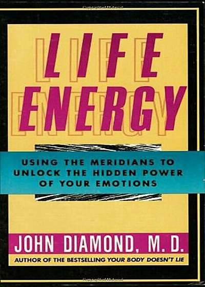 Life Energy, Paperback