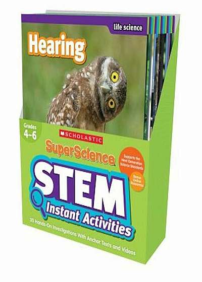 Superscience STEM Instant Activities: Grades 4-6: 30 Hands-On Investigations with Anchor Texts and Videos, Hardcover