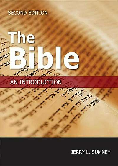 The Bible: An Introduction, Paperback