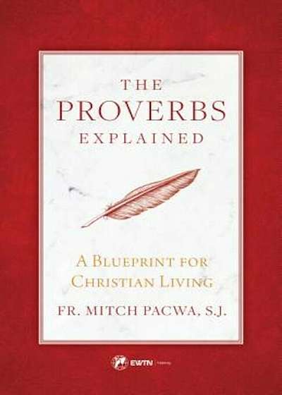 The Proverbs Explained, Paperback