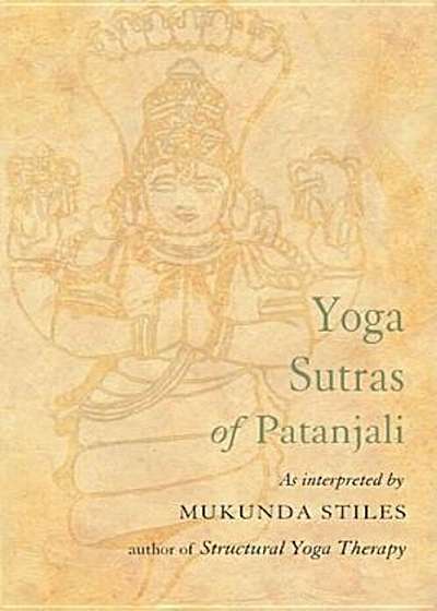 Yoga Sutras of Patanjali: With Great Respect and Love, Paperback