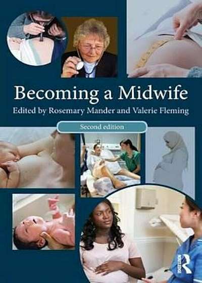 Becoming a Midwife, Paperback