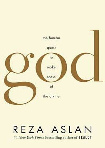 God: A Human History, Hardcover