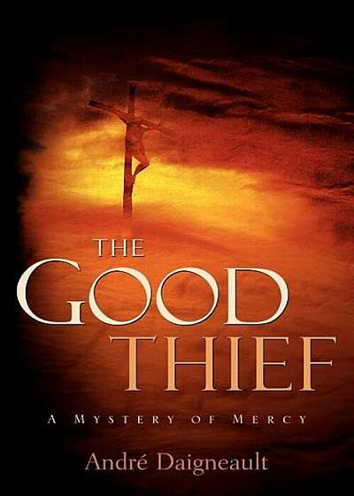 The Good Thief, Paperback