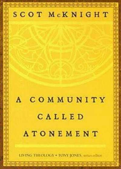 A Community Called Atonement, Paperback