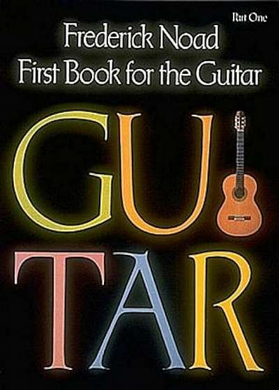 First Book for the Guitar, Part 1, Paperback