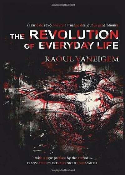 The Revolution of Everyday Life, Paperback