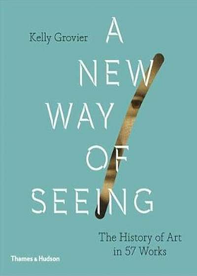New Way of Seeing, Hardcover