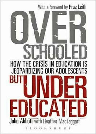 Coperta cărții Overschooled But Undereducated, Hardcover