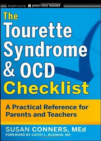 The Tourette Syndrome and Ocd Checklist: A Practical Reference for Parents and Teachers, Paperback