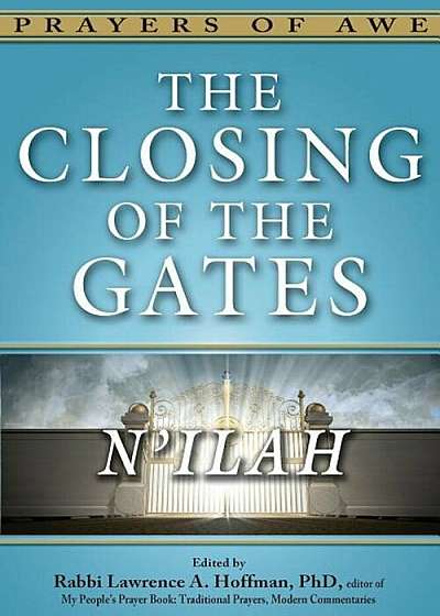 The Closing of the Gates: N'Ilah, Hardcover