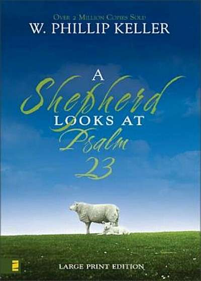 A Shepherd Looks at Psalm 23, Paperback