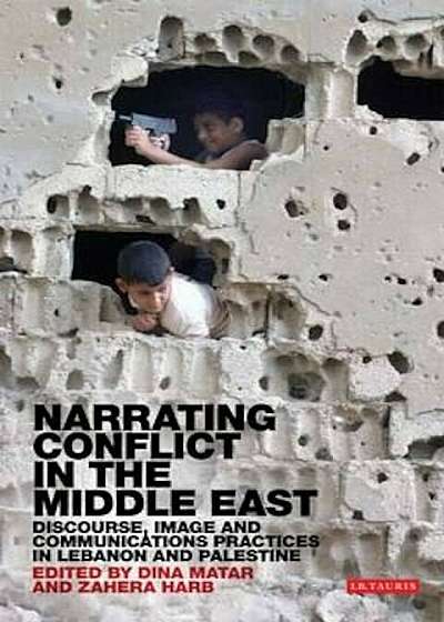 Narrating Conflict in the Middle East, Paperback