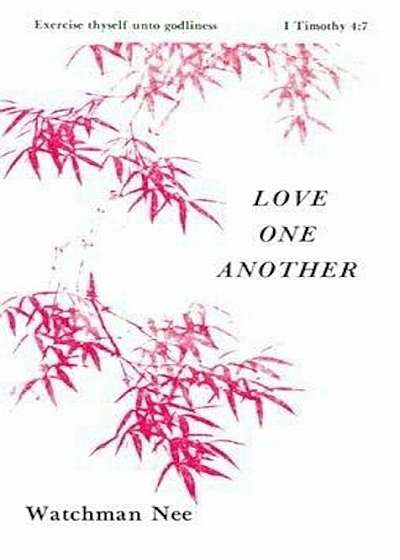Love One Another, Paperback