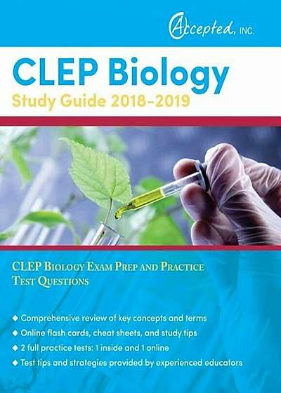 CLEP Biology Study Guide 2018-2019: CLEP Biology Exam Prep and Practice Test Questions, Paperback