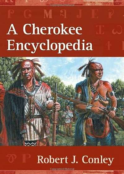 A Cherokee Encyclopedia, Hardcover