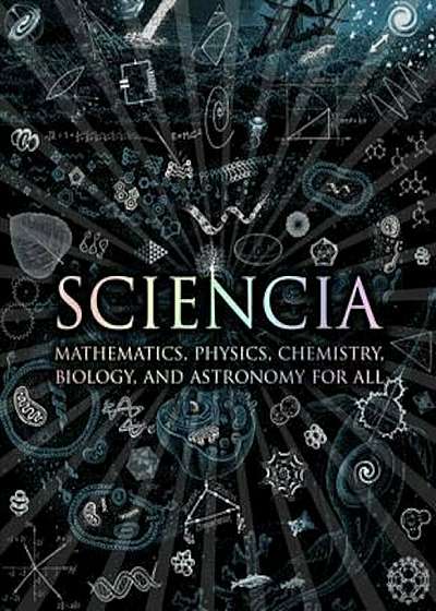 Sciencia, Hardcover