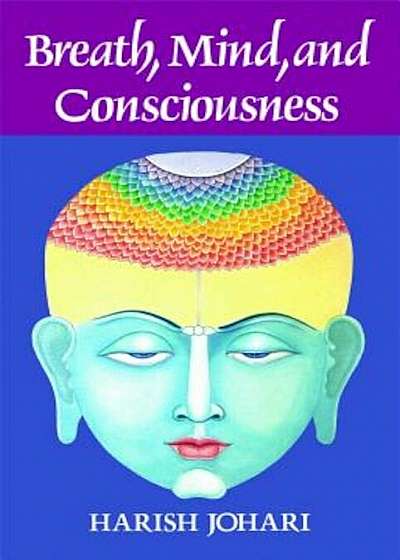 Breath, Mind, and Consciousness, Paperback