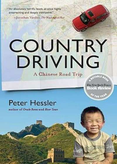 Country Driving: A Chinese Road Trip, Paperback