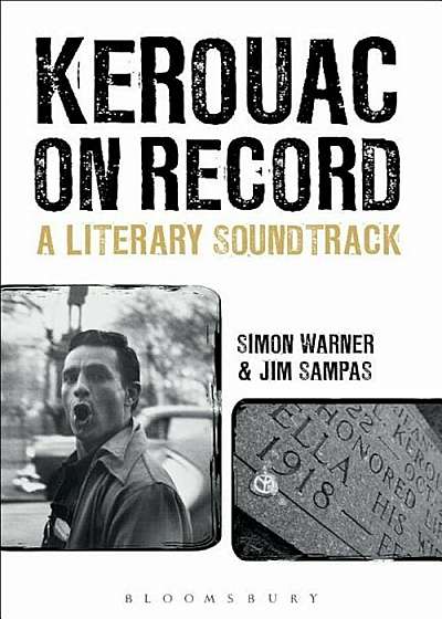 Kerouac on Record: A Literary Soundtrack, Hardcover