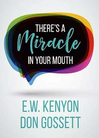 There's a Miracle in Your Mouth, Paperback