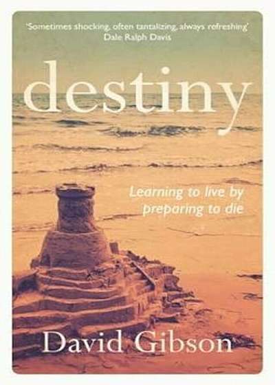 Destiny, Paperback