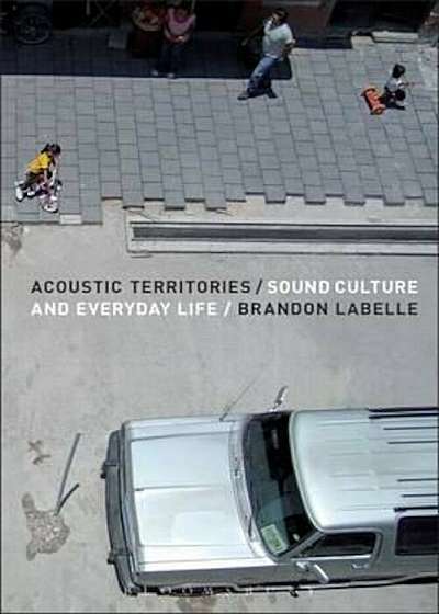 Acoustic Territories, Paperback
