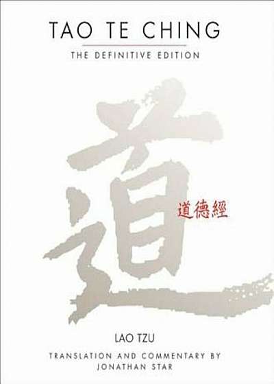 Tao Te Ching: The Definitive Edition, Paperback
