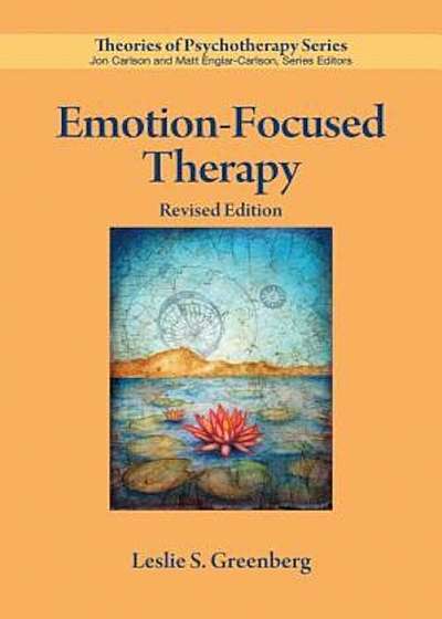 Emotion-Focused Therapy, Paperback