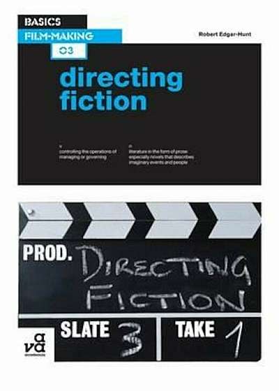 Basics Film-Making 03: Directing Fiction, Paperback