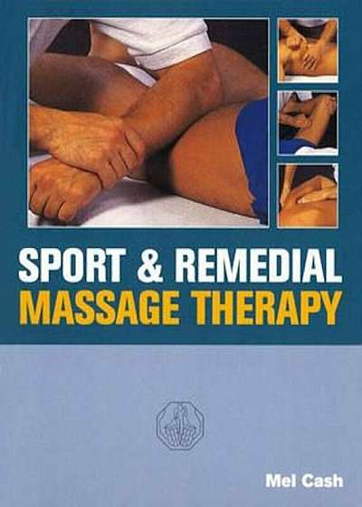 Sports And Remedial Massage Therapy, Paperback
