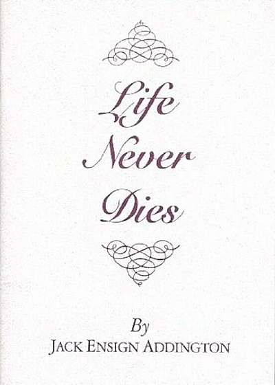 Life Never Dies, Paperback