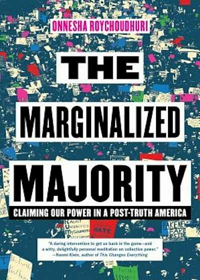 The Marginalized Majority: Claiming Our Power in a Post-Truth America, Paperback