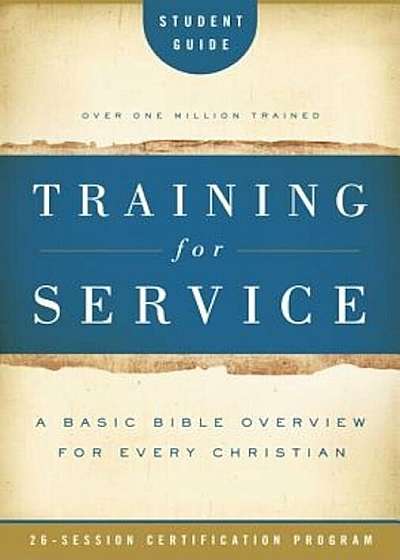 Training for Service Student Guide, Paperback