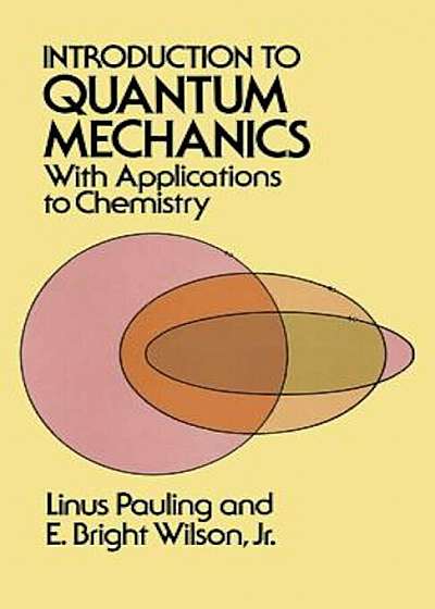 Introduction to Quantum Mechanics with Applications to Chemistry, Paperback
