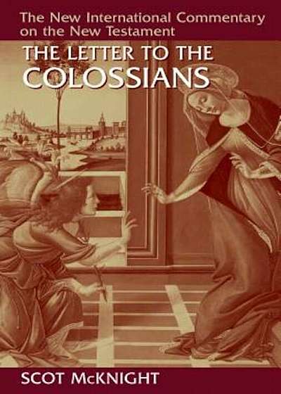 The Letter to the Colossians, Hardcover